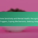 featured-image-caffeine-sensitivity-and-mental-health-recognizing-triggers-coping-mechanisms-seeking-help