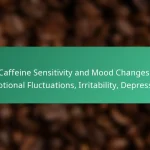 featured-image-caffeine-sensitivity-and-mood-changes-emotional-fluctuations-irritability-depression