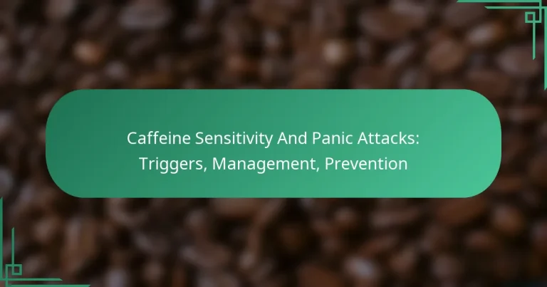 featured-image-caffeine-sensitivity-and-panic-attacks-triggers-management-prevention