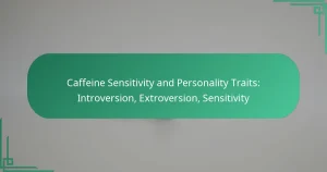featured-image-caffeine-sensitivity-and-personality-traits-introversion-etroversion-sensitivity
