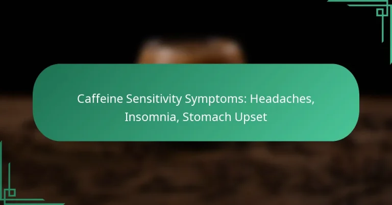 featured-image-caffeine-sensitivity-symptoms-headaches-insomnia-stomach-upset