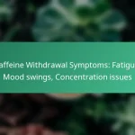 featured-image-caffeine-withdrawal-symptoms-fatigue-mood-swings-concentration-issues